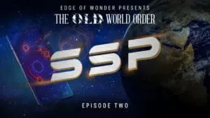 The Old World Order [Episode Two] Advanced Technologies