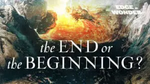 Prophecies and the End Times [Part 2:] The End or the Beginning?