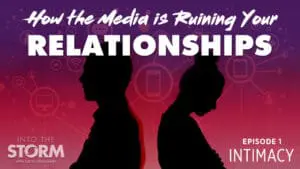 [ITS] How the Media is Ruining Your Relationship [Mini-Series] Ep1
