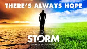There’s Always Hope Into The Storm Season 3 [Episode 6]