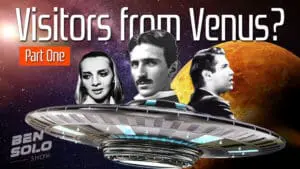 Proof Aliens from Venus Visited Earth? Robert Potter & Dr. Raymond Keller Share their Experiences [Part 1]