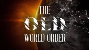 The Old World Order