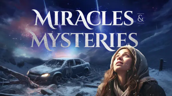 Miracles & Mysteries