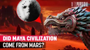 The Maya Civilization Came From Mars?