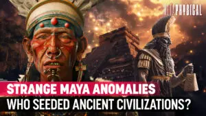 Strange Anomalies of Maya History: Did Otherworldly Beings Seed Ancient Civilizations?