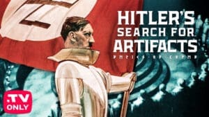 Hitler's Hunt for Relics of Power, Part 1