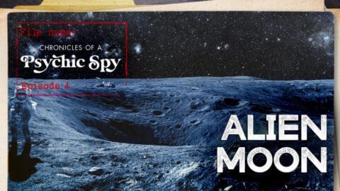 Chronicles of a Psychic Spy: Alien Moon