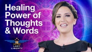 Healing Power of Thoughts and Words