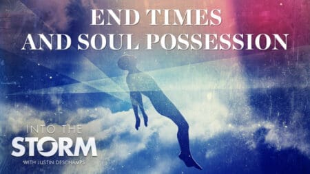 End Times and Soul Possession