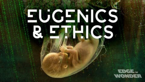 Transhumanism: Eugenics & Ethics [Ep. 2]