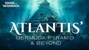 Ancient Civilizations: Atlantis’ Bermuda Pyramid & Beyond [Ep.3]