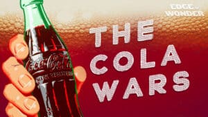 Cola Wars Ep. 1