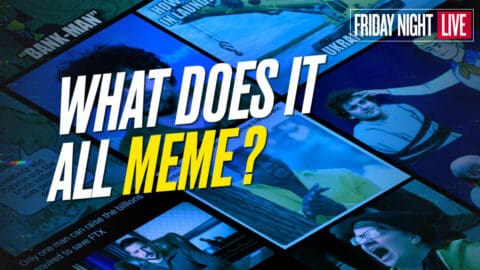 Trump, Kari Lake, FTX: What Does It All Meme? [Live #72]