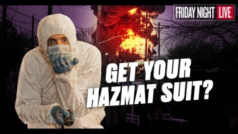 Get Your Hazmat Suit: The Ohio Disaster Was Predicted Ahead of Time? [Live #84]