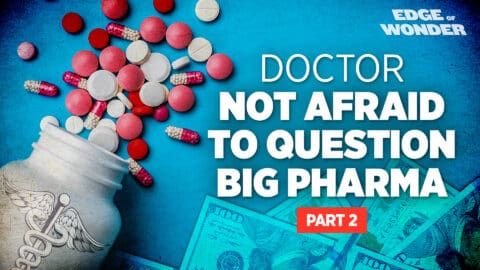 Doctor Not Afraid to Question Big Pharma & Natural Healthcare: Dr. Jason Dean Interview [Part 2]