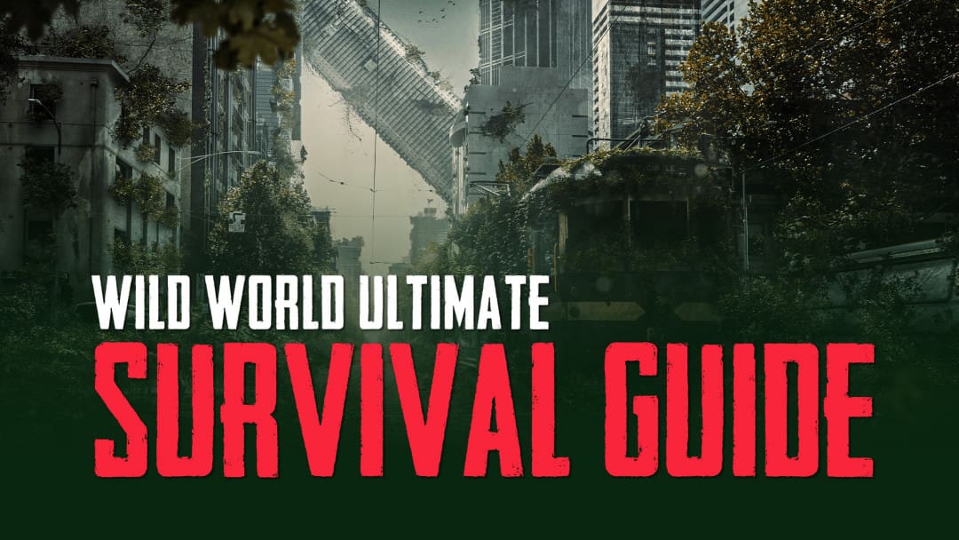 Wild World Ultimate Survival Guide