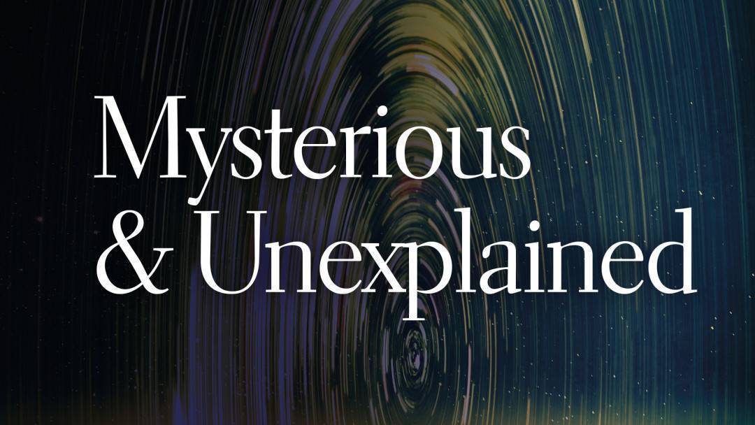 Mysterious & Unexplained thumbnail
