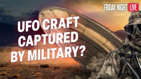 Are Aliens Here? Intelligence Whistleblower Reveals UFO Craft Was Captured by Military [Live #100]