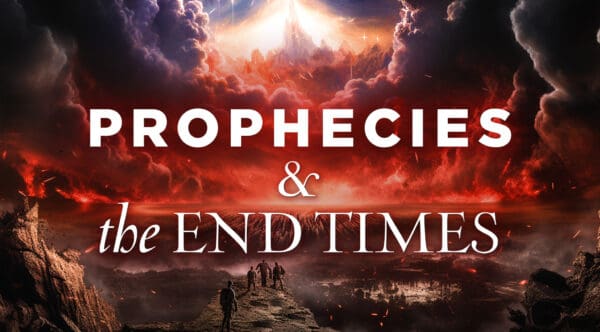 Prophecies and the End Times