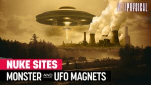 Why Are UFOs Seen Around Nuclear Power Plants? Mothman & More Lurk Around Chernobyl [Part 2]