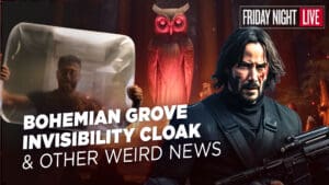Bohemian Grove Break In, Heart Attack Gun, Invisibility Cloak and other Weird Tech
