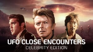 UFO Close Encounters: Celebrity Edition