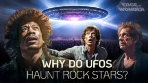 Celebrity UFO Encounters: Why Do UFOs Haunt Rock Stars?