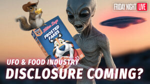 UFO & Food Industry Disclosure Coming? Peanut the Squirrel & Weird News [Live - 7:30 p.m. ET]