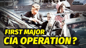 JFK Assassination Shocking Revelations: The First Major CIA Operation