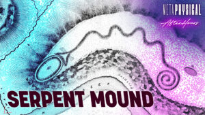 What Is Serpent Mound? [Premiere - 7:30 p.m. ET]
