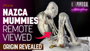 3-Fingered Alien Tridactyls & Remote Viewing the Ancient Past [Premiere - 7:30 p.m. ET]