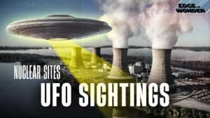 UFOs Are Secretly Invading America’s Nuclear Sites [Live - 7:30 p.m. ET]