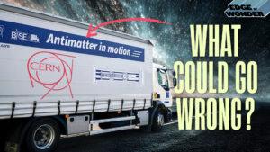 CERN Transports Antimatter & Its Presence Proves God Is Real [Live - 7:30 p.m. ET]